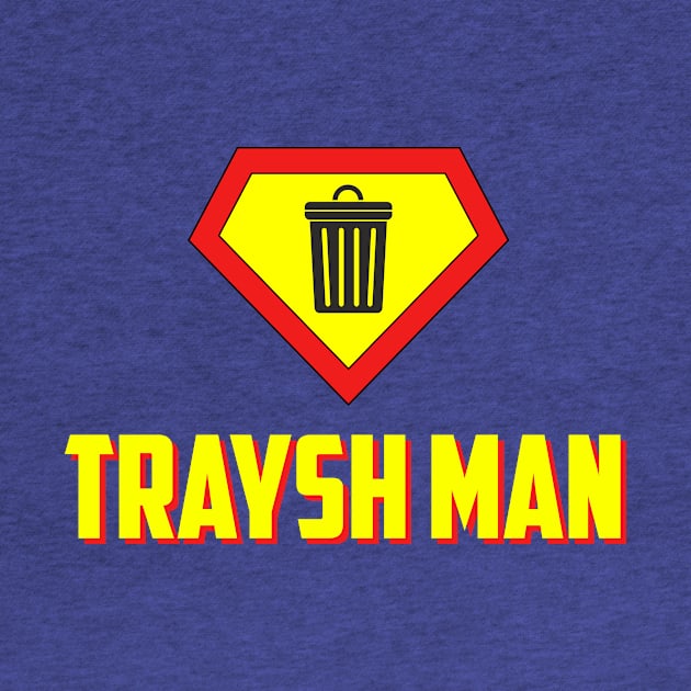 Traysh Man by oskibunde